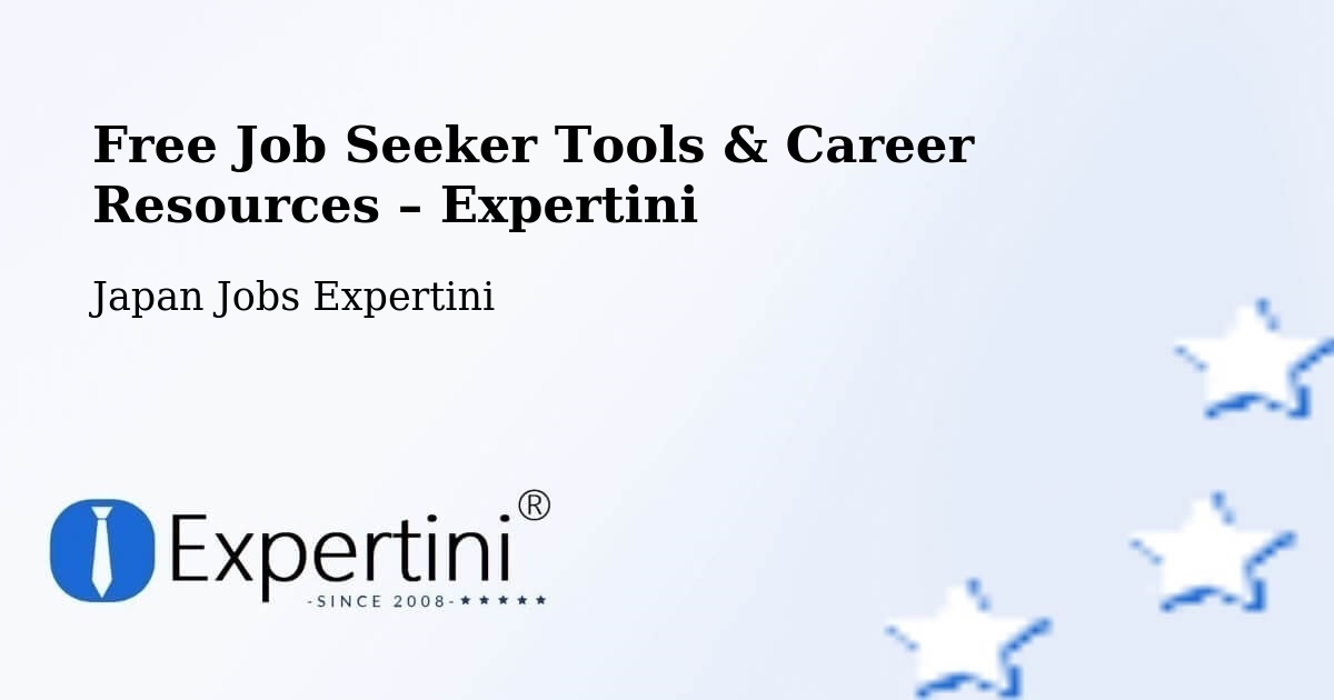 Free Job Seeker Tools & Career Resources – Ichihara - Ichihara, Japan Jobs Expertini