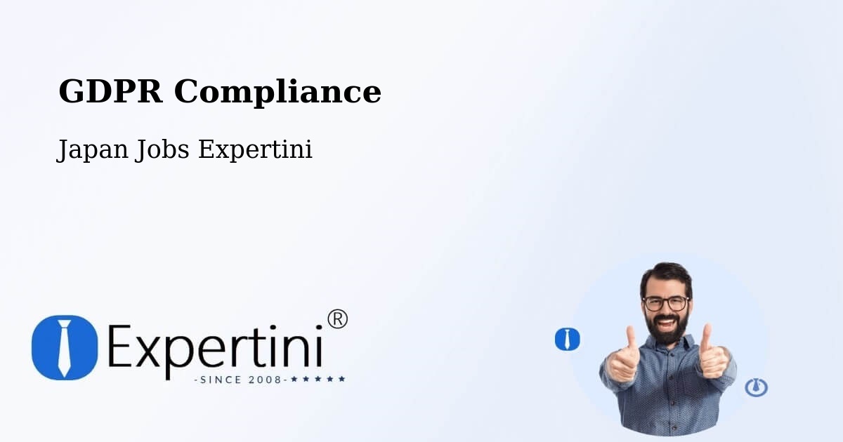 EU GDPR Compliance Statement – Ichihara - Japan Jobs Expertini